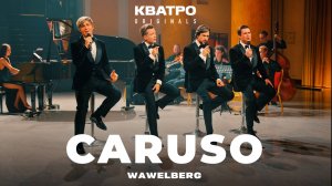 Кватро Originals - Caruso