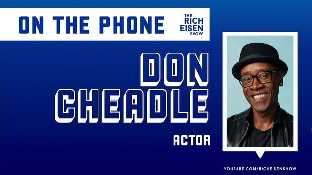 Don Cheadle Talks “Black Monday," “Space Jam 2” & More with Rich Eisen | Full Interview | 3/18/20 смотреть онлайн