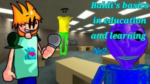 БАЛДИ СВЁЛ МЕНЯ С УМА! | Baldi's basics in education and learning №2