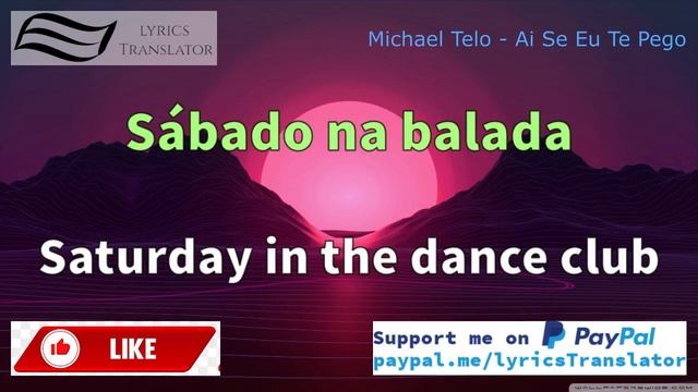 Michael Telo Ai Se Eu Te Pego | LyricsTranslator | Learn Portuguese смотреть онлайн