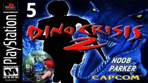 Dino Crisis 2 Часть 5 - прохождение PS1