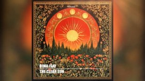 Dima Isay The Clear Sun (Electronic music )