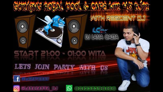 DJ LANA CAZTA RABU 11 12 2019 @ROYAL POOL & CAFE KM 4,5 смотреть онлайн