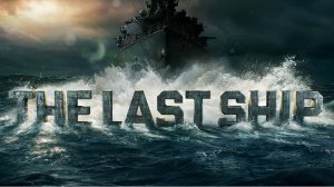 Сериал Последний корабль - 4 сезон 3 серия / The Last Ship