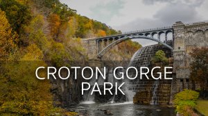 СЕКРЕТНЫЕ места НЬЮ-ЙОРКА ЧАСТЬ 2: Croton Gorge Park - лучше Ниагары?!