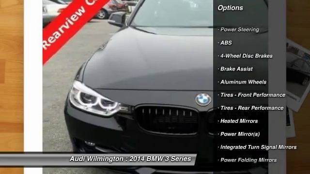 2014 BMW 3 Series Wilmington DE T111663