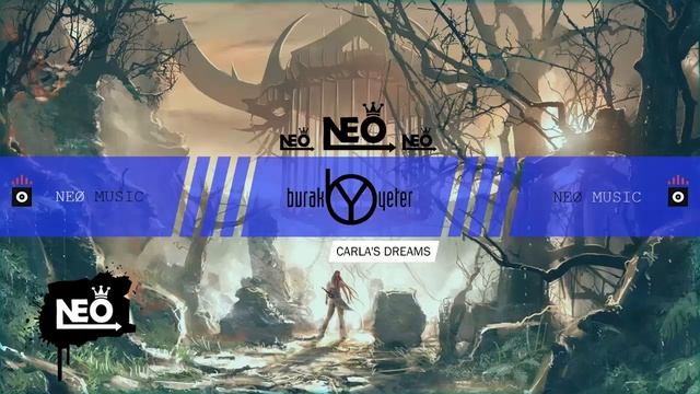 ◆ Burak Yeter ( REMIX - Neo Music ) ▶ Carla´s Dreams ◀ NEØ смотреть онлайн