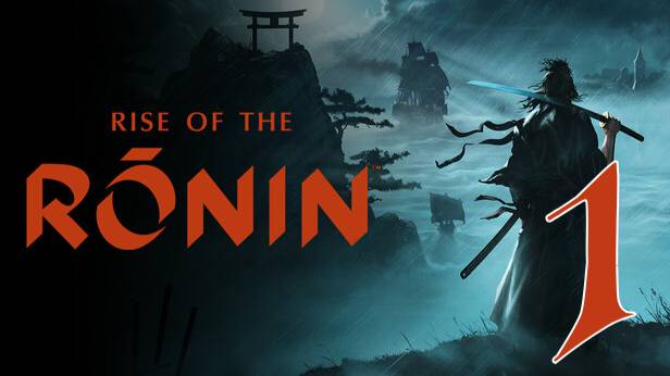 Прохождение Rise of the Ronin #1 Парные клинки