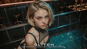 GLITCH - Dark Techno / Exotic Darkwave / Dark G-House Mix