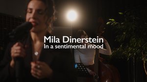In a sentimental mood - Mila Dinerstein (Live)