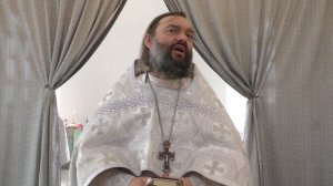 Проповедь в праздник Вознесения Господня. Священник Валерий Сосковец