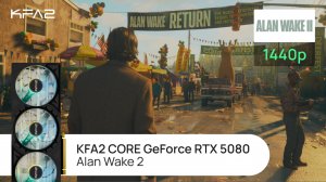 KFA2 CORE GeForce RTX 5080 Black | Alan Wake 2 | 1440p (2K) разрешение