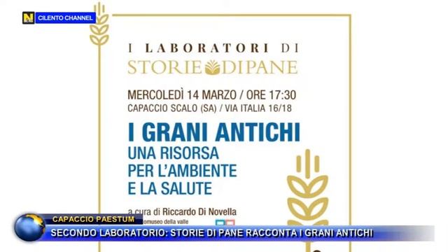 CAPACCIO PAESTUM, SECONDO LABORATORIO: STORIE DI PANE RACCONTA I "GRANI ANTICHI" смотреть онлайн