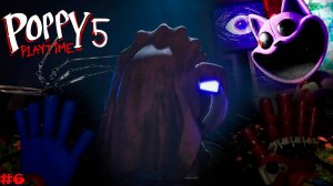 ПОЛНОЕ ПРОХОЖДЕНИЕ 5 ГЛАВЫ ПОППИ ПЛЕЙТАЙМ #6 | Poppy Playtime Chapter 5 - ПРОХОЖДЕНИЕ ИГРЫ Ч2