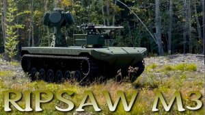 Робот RIPSAW M3 сможет заменить M1 Abrams и Bradley?