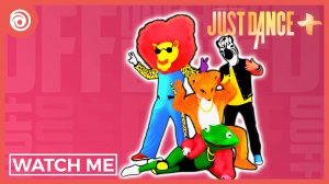 Just Dance + (Plus) - Watch Me (Whip/Nae Nae) от Silentó - MEGASTAR