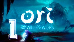 Прохождение Ori and the Will of the Wisps. часть 1
