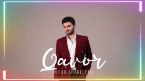 Artur Arakelyan- Qavor