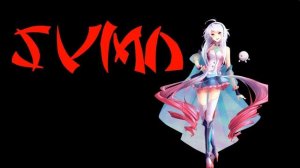 【MAIKA】Sumo - Crua Chan 【Vocaloid cover】