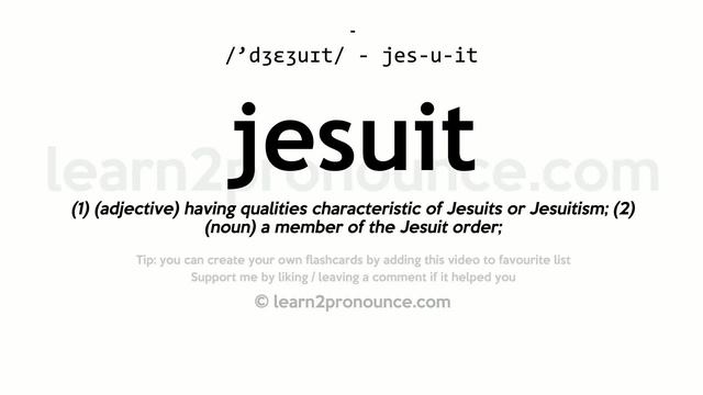 Pronunciation of Jesuit | Definition of Jesuit