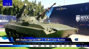 Indian Defence Update : Tejas MK2 Delay,Solar Tactical Missile,ATAGS MGS,BMP-2 Big Upgrade