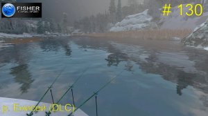 #130 р.Енисей(DLC) ч.18 Путь к серебру: рекорд базы, крупные отловы ленка. Прохождение Fisher Online