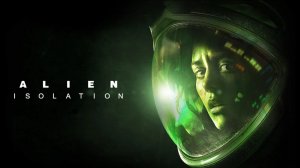 Alien: Isolation проект кей джи 348👻🤫