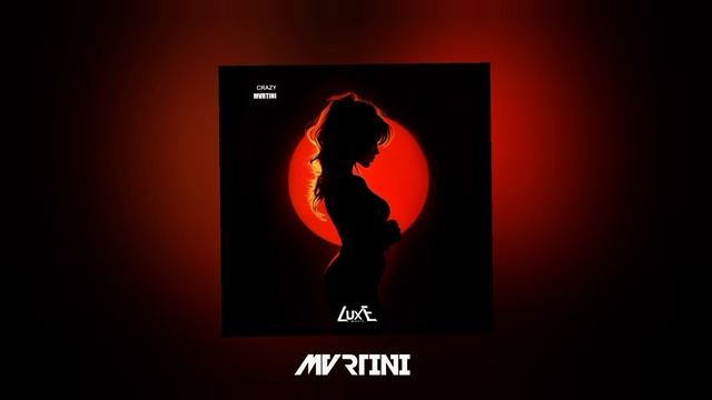 MVRTINI - Crazy смотреть онлайн
