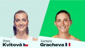 05.03.25. Петра Квитова - Варвара Грачёва. WTA 1000. Petra Kvitova - Varvara Gracheva