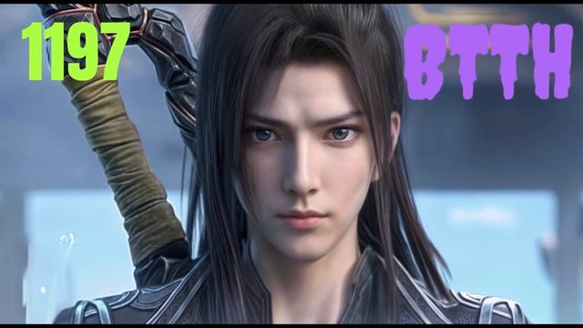 BTTH CHAPTER 1197 IN HINDI смотреть онлайн