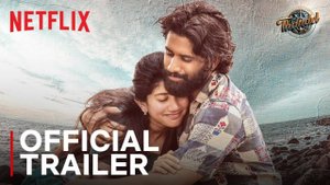 Thandel Movie - Official Trailer | Netflix