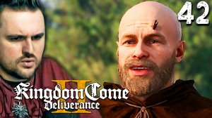 КАРЕЛ ЛОБ (42) ► Kingdom Come Deliverance 2 ► Прохождение