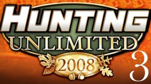 Hunting Unlimited 2008 [#3]