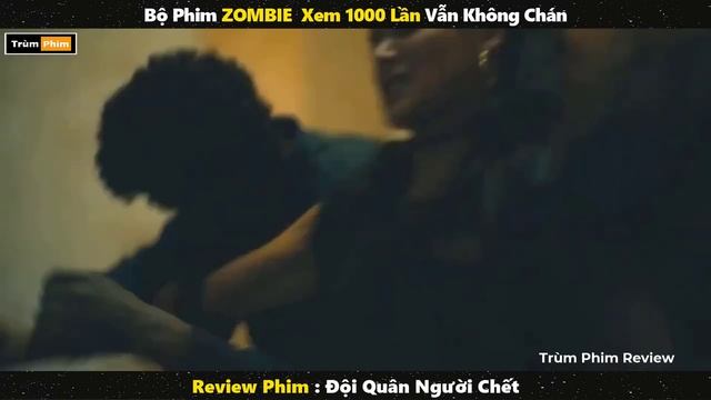 Hơn 90 Dân Số Nước Mỹ Sẽ Bị Diệt Chủng Bởi Đại Dịch Xác Sống Trỗi Dậy  Review phim