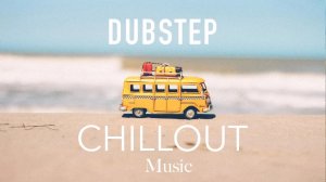 Best Chillste Dubstep Mix 2025 Ambient and Chill