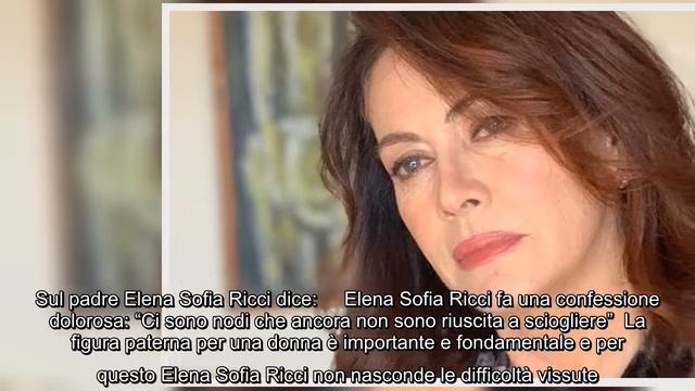 Elena Sofia Ricci, le parole spiazzanti sul padre: "Ero stata programmata ed educata per detestarlo смотреть онлайн