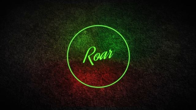 Roar Neon Intro(first) смотреть онлайн