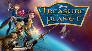 Планета сокровищ — Русский трейлер (мультфильм 2002) / Treasure Planet