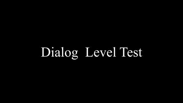 Dialog Level Test смотреть онлайн
