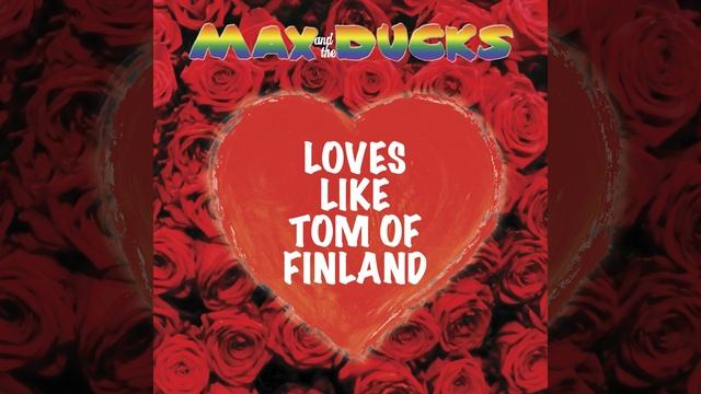 Loves Like Tom of Finland (Eurovision Edit) смотреть онлайн
