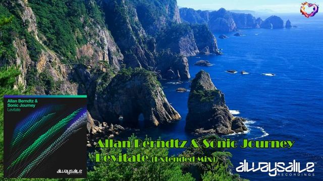 Allan Berndtz  Sonic Journey - Levitate Extended Mix Always Alive Recordings
