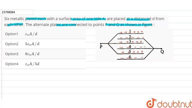 Six metallic plated each with a surface area of one side A. are placed at a distanced d from смотреть онлайн