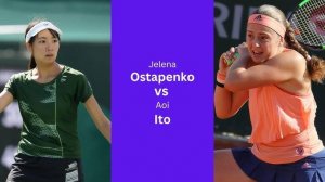 10.02.25. Аои Ито - Елена Остапенко. WTA 1000. Aoi Ito - Jelena Ostapenko