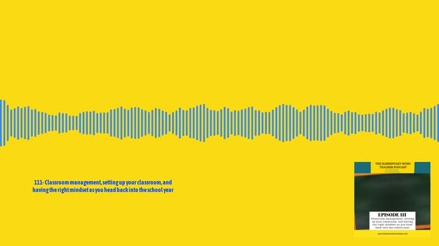 111- Classroom management, setting up your classroom, and having the right mindset as you head... смотреть онлайн