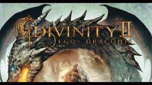 Divinity 2 Ego Draconis - полный оригинальный саундтрек
