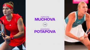 31.01.25. Каролина Мухова - Анастасия Потапова. WTA 500. Karolina Muchova - Anastasia Potapova