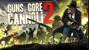 Guns Gore and Cannoli 2. Тагтаун и разрушенный город