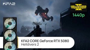 KFA2 CORE GeForce RTX 5080 Black | Helldivers 2 | 1440p (2K) разрешение