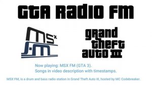 GTA 3 (GTA III) - MSX FM Full Radio Station