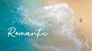 Instrumental Piano Romantic Music Piano Chillout Mix